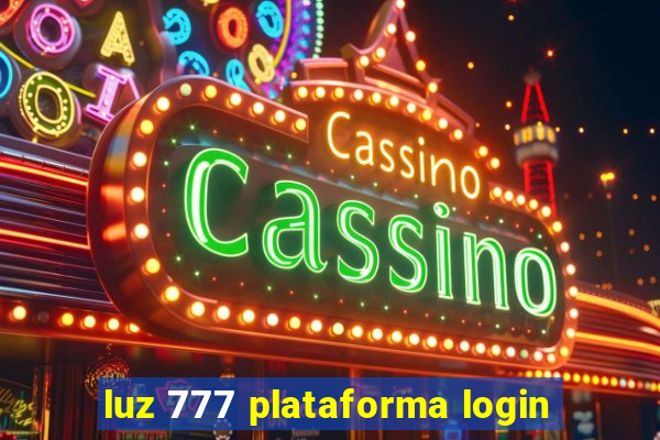 luz 777 plataforma login